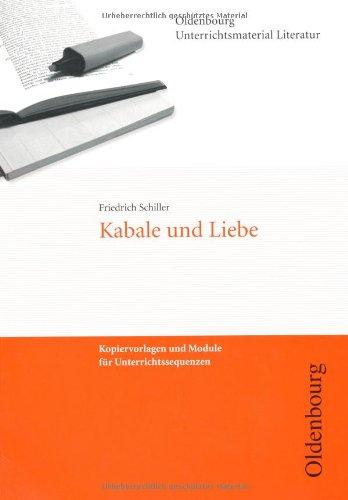 Kabale und Liebe: Kopiervorlagen und Module für Unterrichtsreihen