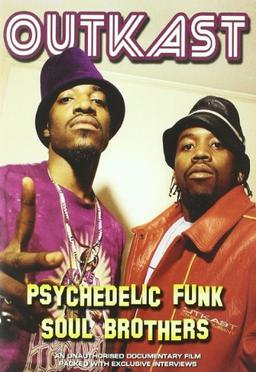 Outkast - Psychedelic Funk Soul Brothers