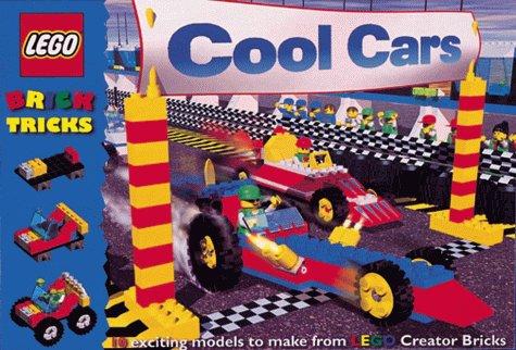 Cool Cars: 10 Exciting Models to Make from Lego Bricks (Brick Tricks S.)