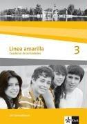 Línea amarilla. Spanisch als 2. Fremdsprache: Linea amarilla 3. Cuaderno de actividades inkl. CD-ROM: Spanisch für den Beginn in Klasse 6 oder 7. Gesamtschule / Gymnasium: BD 3