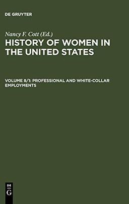 Professional and White-Collar Employments (History of Women in the United States)