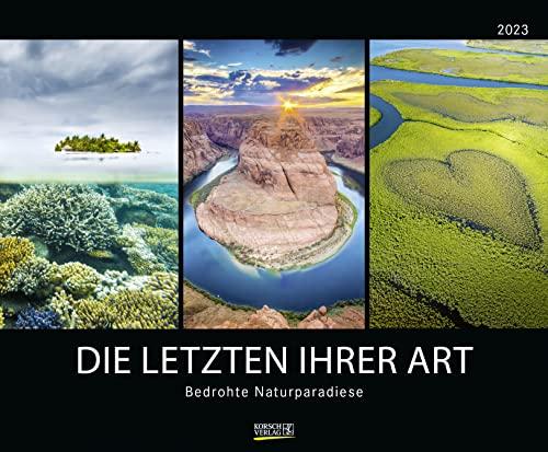 Bedrohte Naturparadiese 2023: Großer Wandkalender mit spektakulären Naturaufnahmen. PhotoArt Kalender. Querformat: 55 x 45,5 cm