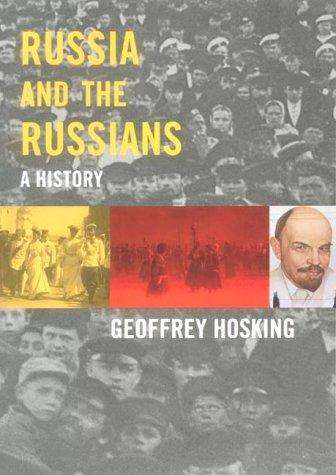 Russia and the Russians: A History