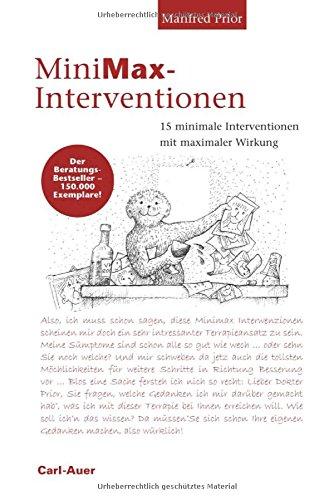 MiniMax-Interventionen: 15 minimale Interventionen mit maximaler Wirkung.