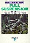 Full Suspension. Fahrrad- Federungssysteme