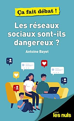 Les réseaux sociaux sont-ils dangereux ?