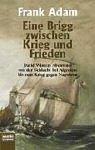 Eine Brigg zwischen Krieg und Frieden: David Winters Abenteuer von der Schlacht bei Algeciras bis zum Krieg gegen Napoleon