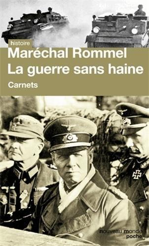 La guerre sans haine : carnets