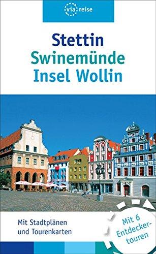 Stettin, Swinemünde, Insel Wollin