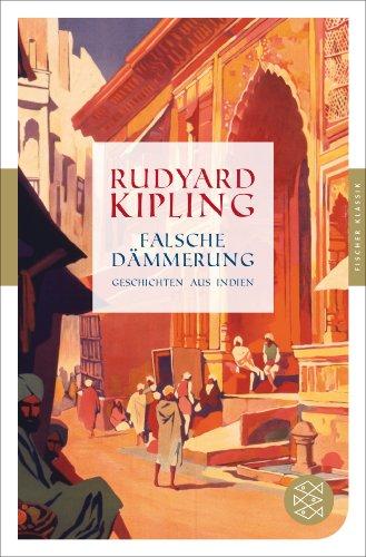 Falsche Dämmerung: Geschichten aus Indien (Fischer Klassik)