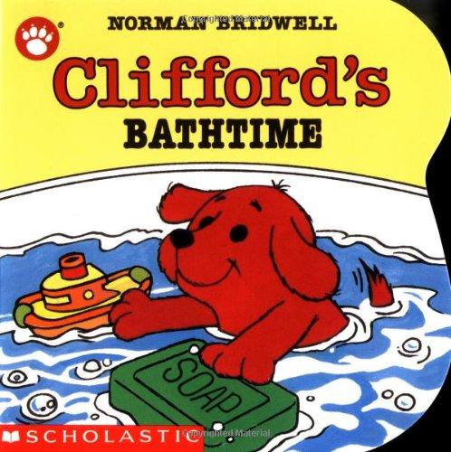 Clifford's Bathtime (Clifford the Big Red Dog)