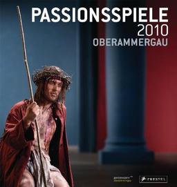 Passionsspiele 2010 Oberammergau