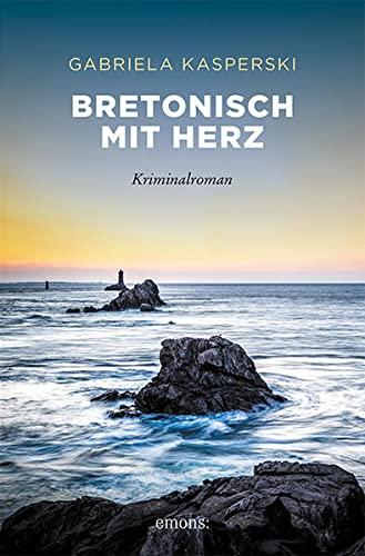 Bretonisch mit Herz: Kriminalroman (Teresa Berger)