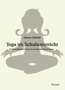 Yoga im Schulunterricht