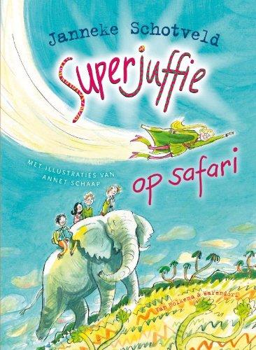 Superjuffie op safari (Superjuffie (3))