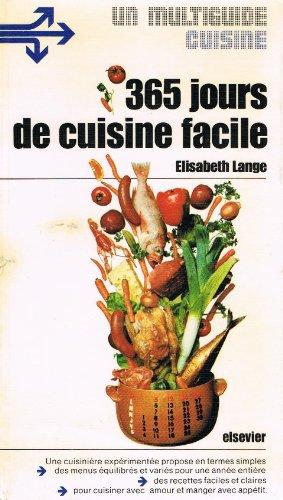 365 JOURS DE CUISINE / MILTIGUIDE ELSEVIER.