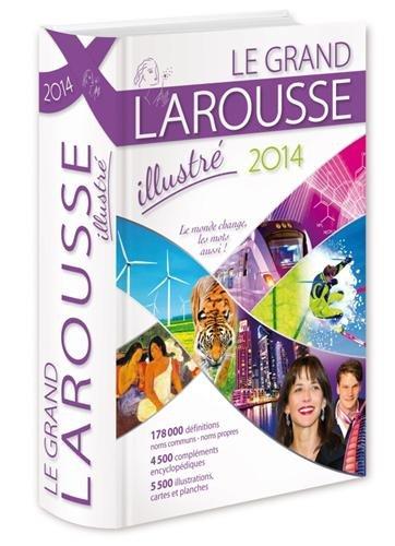 Le grand Larousse illustré 2014