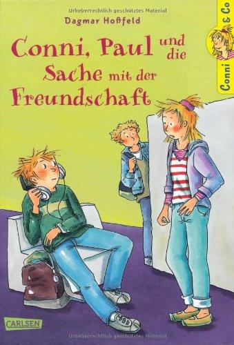 Conni & Co, Band 8: Conni, Paul und die Sache mit der Freundschaft