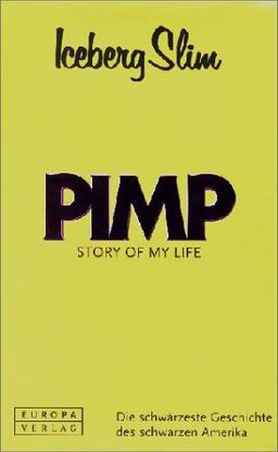 Pimp. Story of my life