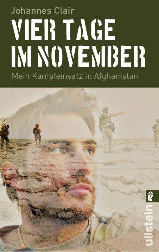 Vier Tage im November: Mein Kampfeinsatz in Afghanistan