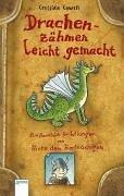 Drachenzähmen leicht gemacht: Ein Handbuch für Wikinger von Hicks dem Hartnäckigen