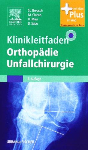 Klinikleitfaden Orthopädie Unfallchirurgie