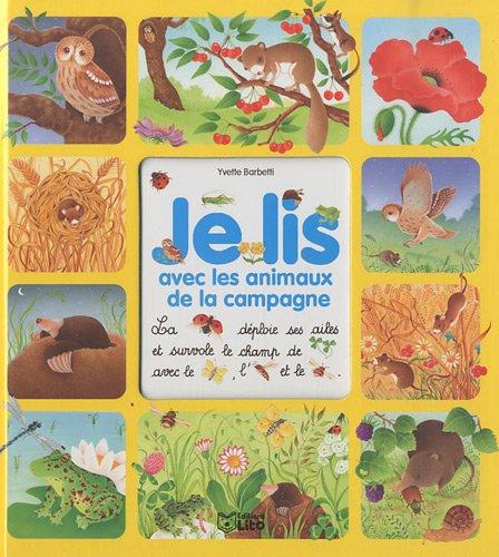 Je lis avec les animaux de la campagne