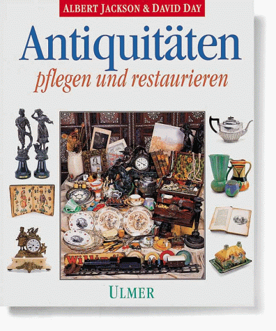 Antiquitäten pflegen und restaurieren