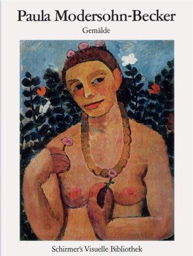 Paula Modersohn-Becker - Gemälde: Neuauflage zum 100. Todestag