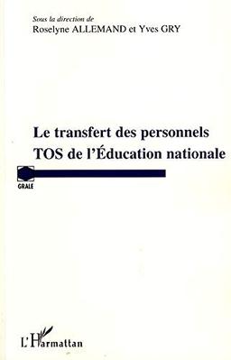 Le transfert des personnels TOS de l'Education nationale