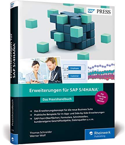 Erweiterungen für SAP S/4HANA: In-App und Side-by-Side Extensibility in anschaulichen Beispielen (SAP PRESS)