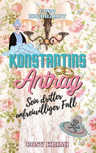 Konstantins Antrag (Konstantins unfreiwillige Fälle)