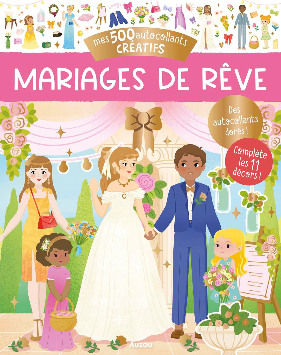 Mariages de rêve : mes 500 autocollants créatifs