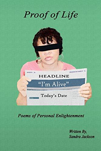 Proof of Life: Poems of Personal Enlightenment