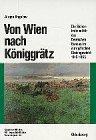 Von Wien nach Königgrätz: Die Sicherheitspolitik des Deutschen Bundes im europäischen Gleichgewicht 1815-1866