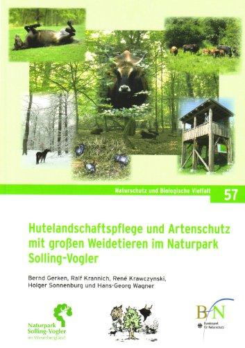 Hutelandschaftspflege und Artenschutz mit großen Weidetieren im Naturpark Solling-Vogler (Naturschutz und Biologische Vielfalt)