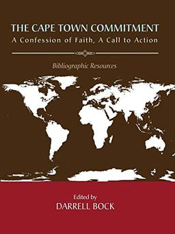 The Cape Town Commitment: A Confession of Faith, A Call to Action: Bibliographic Resources