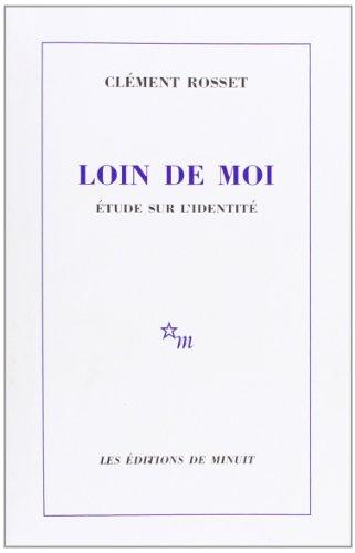 Loin de moi : étude sur l'identité