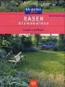 Rasen · Blumenwiese: Anlegen und Pflegen