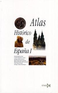 Atlas histórico de España I (Fundamentos, Band 169)