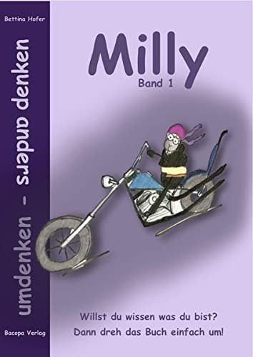 Milly Band 1. umdenken - anders denken.: Willst du wissen was du bist? Dann dreh das Buch einfach um!