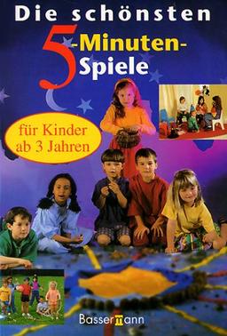 5-Minuten-Spiele. Für Kinder ab 3 Jahren