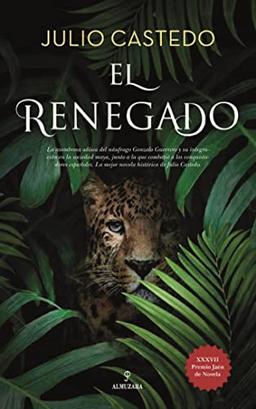 El Renegado (Novela Histórica)