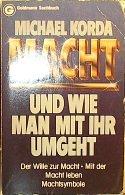 Die Macht und wie man mit ihr umgeht.