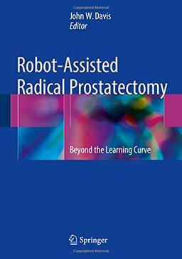 Robot-Assisted Radical Prostatectomy: Beyond the Learning Curve