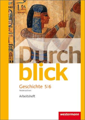 Durchblick Geschichte und Politik - differenzierende Ausgabe 2012 für Niedersachsen: Arbeitsheft 5 / 6