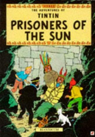 Herge : Prisoners of the Sun; Der Sonnentempel, englische Ausgabe (The Adventures of Tintin)