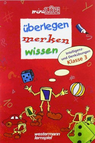 miniLÜK: Intelligenz- und Denkübungen: DIN A4 überlegen - merken - wissen