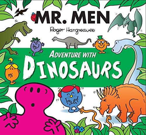 Mr. Men Adventure with Dinosaurs (Mr. Men and Little Miss Adventures)