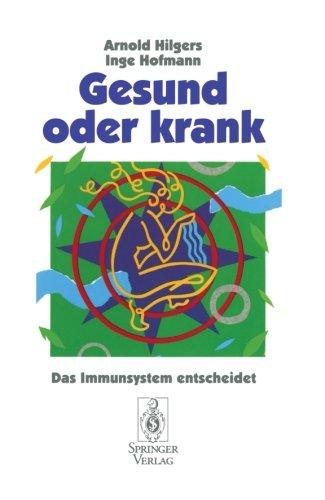 Gesund oder krank: Das Immunsystem entscheidet